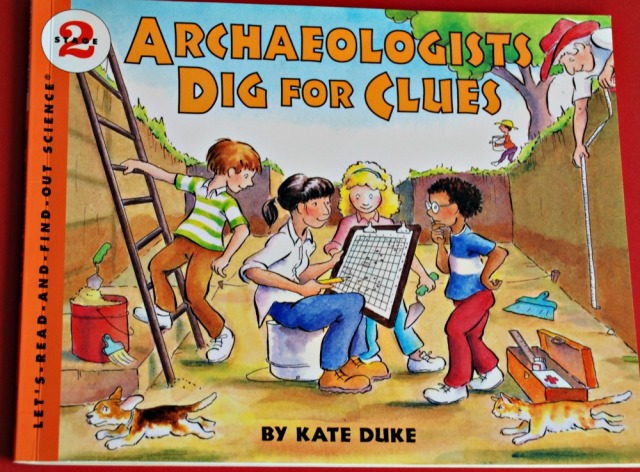 Archaeologists Dig for Clues. Follow a group of children around a dig site as they learn about the site, what happens there and discover what life would have been like