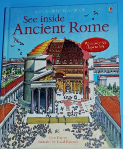 Usborne See Inside Ancient Rome. A great children's book about the Romans