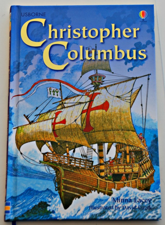 Christopher Columbus. Part of the Usborne Young Reading series. A great History book for children to read