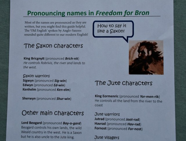 Freedom for Bron. Teachers Notes how to pronounce the nanmes like a Saxon