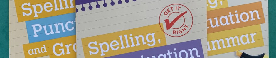 Get It Right workbooks 1 - 3. Grammar, Punctuation and Spelling for KS3